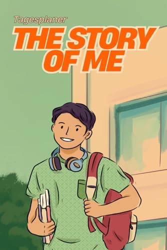 The Story of Me: Tagesplaner: 100 Seiten - DINA5 | To-Do-Listen, Habit Tracker, Dankbarkeit, Terminen, Wochenübersicht - Für Mehr Produktivität und Fokus